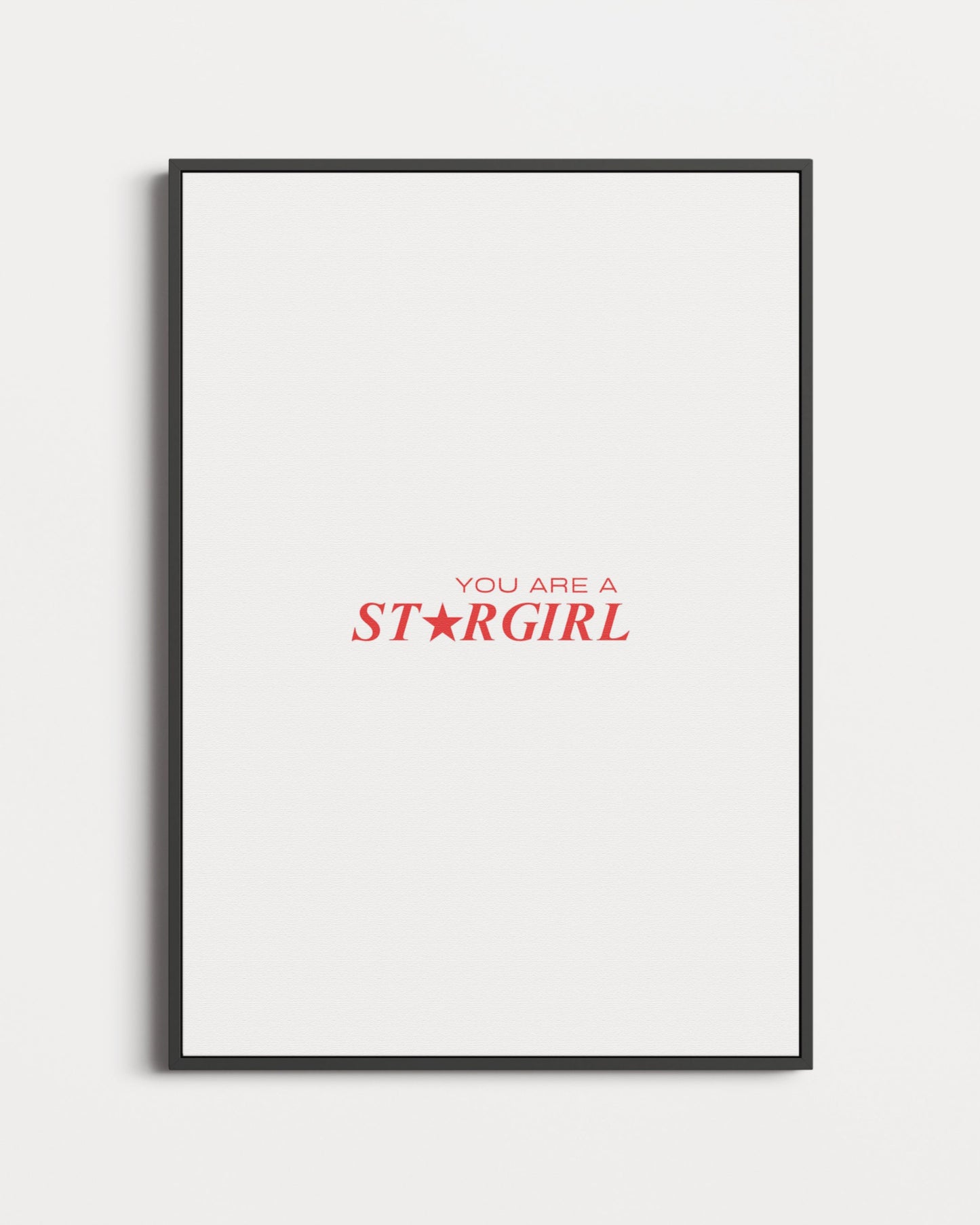 Stargirl Slogan Print Poster