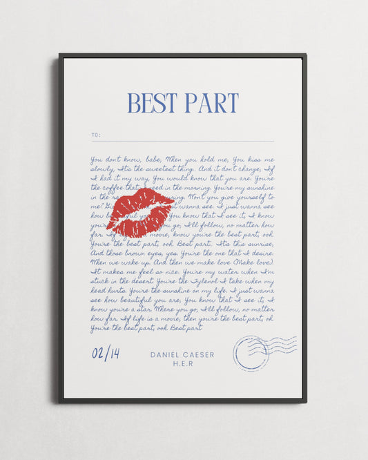 Best part Daniel Caeser & H.E.R Love Letter Print